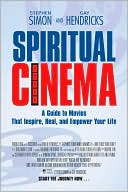 Spiritual Cinema: A Guide to Movies That Inspire, Heal, and Empower Your Life