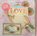 Instant Memories: Love: Ready-to-Use Scrapbook Pages