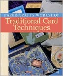 Paper Crafts Workshop: Traditional Card Techniques