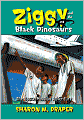 The Space Mission Adventure (Ziggy and the Black Dinosaurs Series #4)