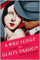 A Wild Surge of Guilty Passion