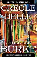 Creole Belle (Dave Robicheaux Series #19) by James Lee Burke: Book Cover