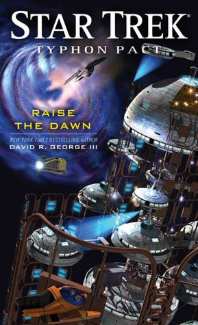 Star Trek: Typhon Pact: Raise the Dawn