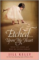 Etched...Upon My Heart by Jill Kelly: Book Cover