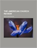 the american church review
