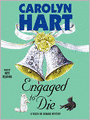 Engaged to Die (Death on Demand Series #14)