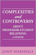 Complexities And Controversy About Professor-Student Relations