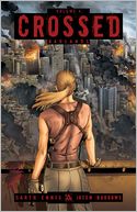 Crossed Volume 4 Hardcover: Badlands