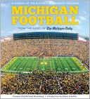 Michigan Football: The History of the Nation's Winningest Program