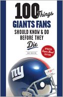 download 100 Things Giants Fans Should Know & Do Before They Die book