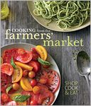 Cooking from the Farmers' Market (Williams-Sonoma)