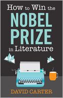 How to Win the Nobel Prize in Literature