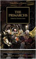 The Primarchs (Horus Heresy Series #20)