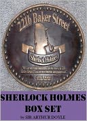 Sherlock Holmes Complete Box Set (Over 50 Stories)