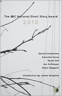 The BBC National Short Story Award 2010