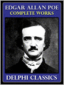 Complete Works of Edgar Allan Poe