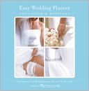 Easy Wedding Planner, Organizer & Keepsake: Celebrating the Most Memorable Day of Your Life