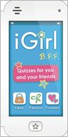 iGirl: B.F.F.: Quizzes for You and Your Friends