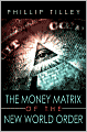 The Money Matrix of the New World Order