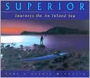 Superior: Journeys on an Inland Sea