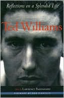 Ted Williams: Reflections on a Splendid Life