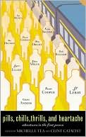 Pills, Thrills, Chills, and Heartache: Adventures in the First Person