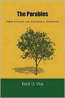 The Parables: Their Literary and Existential Dimension