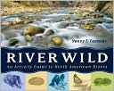 download River Wild : An Activity Guide to North American Rivers book