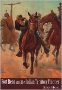 Fort Reno and the Indian Territory Frontier