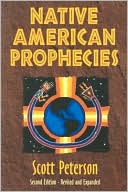 download Native American Prophecies : History, Wisdom and Startling Predictions book