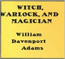 Witch, Warlock, and Magician