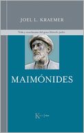Maimonides: Vida y ensenanzas del gran filosofo judio