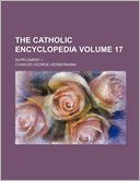The Catholic Encyclopedia Volume 17; Supplement. I-