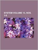 System Volume 13, Nos. 1-6