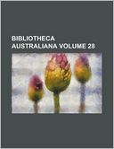Bibliotheca Australiana Volume 28