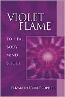 Violet Flame to Heal Body, Mind & Soul