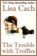 The Trouble with Truffles