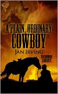 A Plain, Ordinary Cowboy