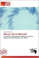 Mosco De La Merced