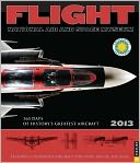 2013 Flight Wall Calendar: 365 Days of History's Greatest Aircraft