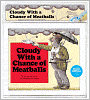 Cloudy With a Chance of Meatballs