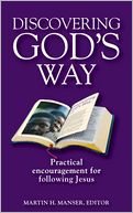 Discovering God's Way: Practical Encouragement for Following Jesus