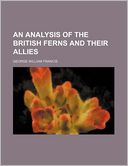 An Analysis of the British Ferns and Their Allies