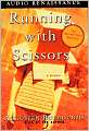 Running with Scissors: A Memoir