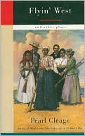 Flyin' West and Other Plays