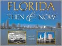 Florida Then and Now