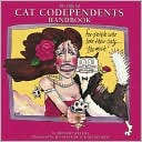 The Official Cat Codependents Handbook: For People Who Love Their Cats Too Much