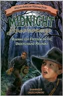 Midnight Journey: Running for Freedom on the Underground Railroad