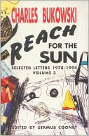 Reach for the Sun: Selected Letters, 1978-1994