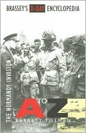 Brassey's D-Day Encyclopedia: The Normandy Invasion A-Z